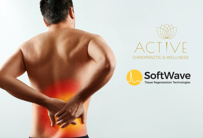 SoftWave Tissue Regeneration Technology: An Advanced Breakthrough for Back Pain Relief in Raleigh, NC at Active Chiropractic & Wellness